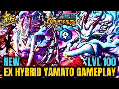 Lvl Ex Hybrid Yamato Gameplay One Piece Bounty Rush Opbr Youtube