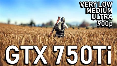 PUBG GTX 750 Ti ALL SETTINGS XEON X5460 8GB RAM JUNE 2018