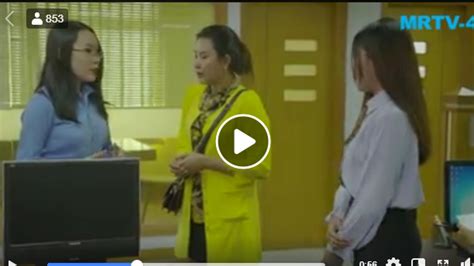 Watch Mrtv 4 Live တို့မမနဲ့ တို့ အပိုင်း ၂၅ All Kind Of Mrtv4 New Drama