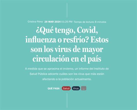 Qué tengo Covid influenza o resfrío Estos son los virus de mayor