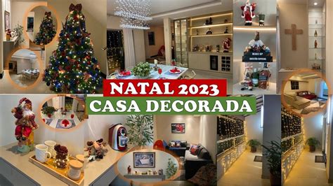 Decoração de natal 2023 Natal 2023 Decorando a casa para o natal