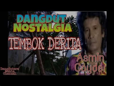 Tembok Derita Asmin Cayder YouTube