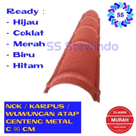 Nok Karpus Wuwungan Atap Genteng Metal Pasir C Cm Efektif Cm