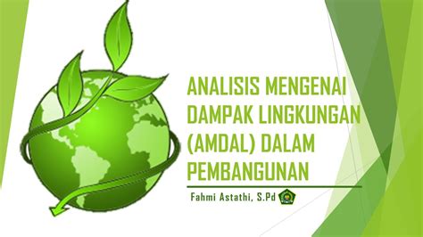 Analisis Mengenai Dampak Lingkungan Dalam Pembangunan Amdal