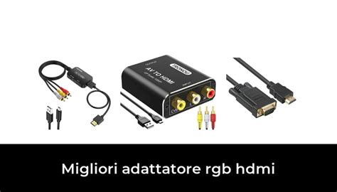 Migliori Adattatore Rgb Hdmi Nel Secondo Esperti