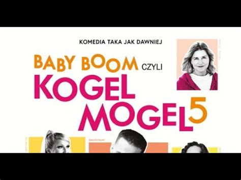 Baby boom czyli Kogel Mogel 5 Cały film Komedia Polska YouTube