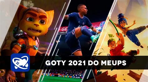 GOTY 2021 Equipe Do MeuPS Elege Os Melhores Jogos Do Ano