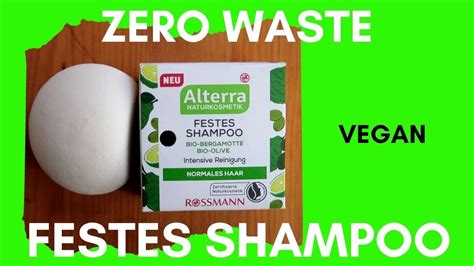 Alterra Festes Shampoo Von Rossman Auch Ohne Duftstoffe YouTube