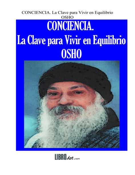 CONCIENCIA La Clave Para Vivir En Equilibrio OSHO