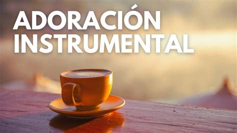 Música Instrumental Cristiana Para Trabajar estudiar Música De