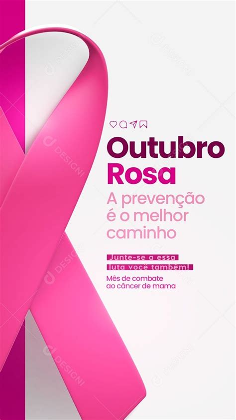 Story A Prevenção é o Melhor Caminho Outubro Rosa Social Media PSD