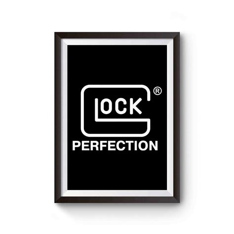 Glock Perfection Poster