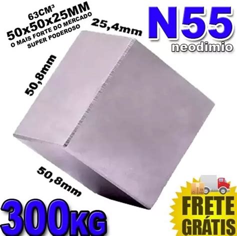 Imã Neodímio Bloco Super Forte Trava Tudo N55 50x50x25 300kg