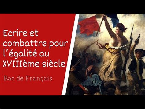 Ecrire et combattre pour l égalité au XVIIIème siècle YouTube