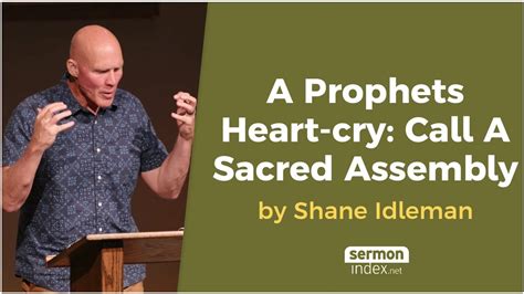 A Prophets Heart Cry Call A Sacred Assembly By Shane Idleman Youtube