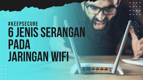 6 Jenis Serangan Pada Jaringan Wifi YouTube