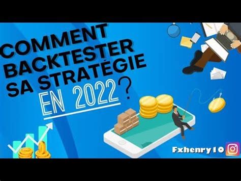 Comment Backtester Sa Strat Gie En Youtube