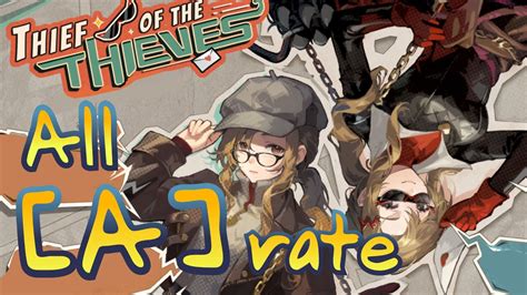 Thief Of The Thieves Final A Rate Reverse Youtube