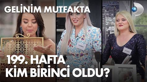 Gelinim Mutfakta da 199 Hafta kim birinci oldu 30 Eylül 2022 YouTube