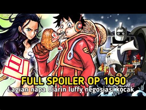 Full Spoiler Op Edann Robin Marah Ke Luffy Terlalu Jujur Ber