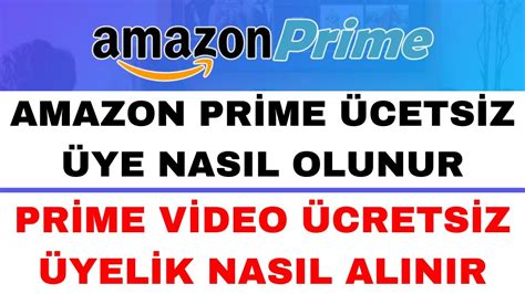 Prime Video Cretsiz Ye Nas L Olunur Amazon Prime Cretsiz Nas L