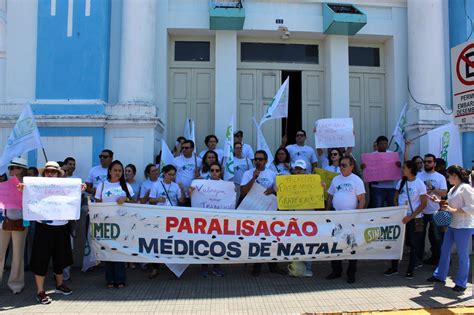 Médicos protestam em frente à Prefeitura de Natal Sinmed RN