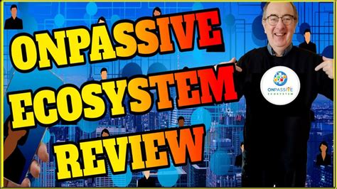 ONPASSIVE Ecosystem Solutions Review Empowering Your Business For The