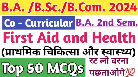 B A Bsc B Nd Semester Co Curricular Paper First Aid And Health