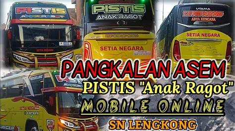 Yang Jarang Ter Expose Pistis Anak Ragot Live Pangkalan Asem Youtube