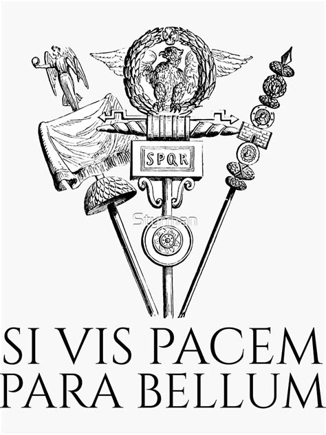 Latin Quote Si Vis Pacem Para Bellum Ancient Rome Spqr Sticker