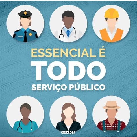 O Que É Serviço Público - Essencial é todo o serviço público, participe dessa campanha!
