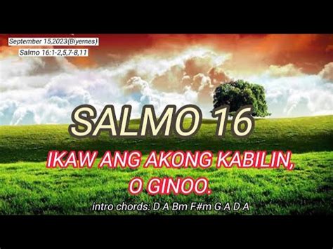 September Salmo Responsoryo Ikaw Ang Akong Kabilin O Ginoo