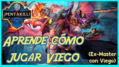 Animate A Jugar Viego Gu A Para Iniciar Con Viego En Youtube