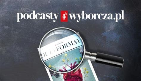 Posłuchaj podcastu Duży Format Dlaczego aż 40 proc młodych dorosłych