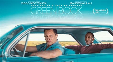 GREEN BOOK SUR LES ROUTES DU SUD de Peter Farrelly Critique Ciné