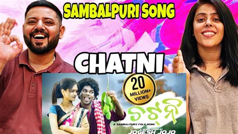 Chatni New Sambalpuri Song Reaction Jogesh Jojo Ashish Kumbhar