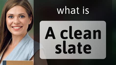 Understanding A Clean Slate Simplifying English Idioms Youtube