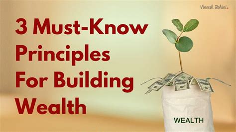 Wealth Rules 3 Must Know Principles For Building Wealth