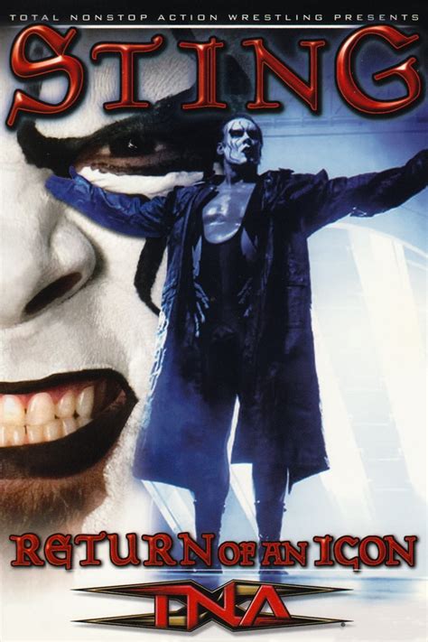 TNA Wrestling: Sting - Return of An Icon (2006) - Posters — The Movie ...