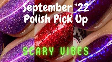 September 22 Polish Pick Up Swatch Review Scary Vibes