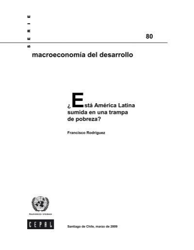 Está América Latina sumida en una trampa de pobreza Cepal