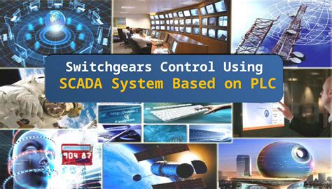 Pptx Switchgears Control Using Scada System Based On Plc Dokumen Tips