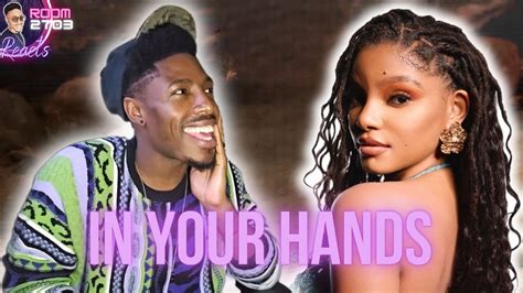 Halle Bailey Reaction In Your Hands Official Music Video That S