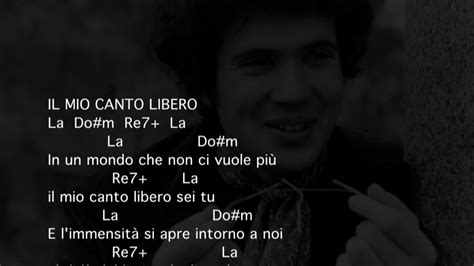 Lucio Battisti Il Mio Canto Libero Testo E Accordi Youtube