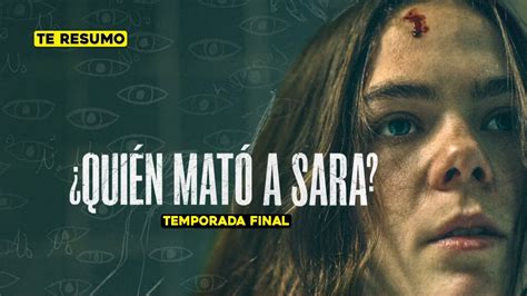 QuiÉn MatÓ A Sara Resumen Temporada 3 En 10 Minutos Netflix Youtube