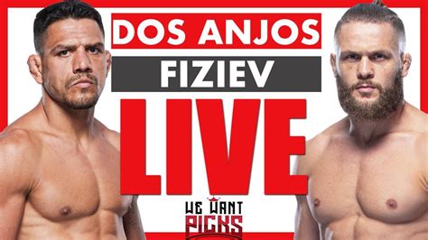 Livestream Ufc Vegas Dos Anjos Vs Fiziev Live Ufcvegas Youtube