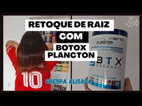 Retoque De Raiz Botox ORGANIC PLANCTON Passo A Passo Crespa