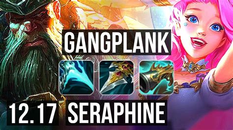 GANGPLANK Vs SERAPHINE MID 1 9M Mastery Legendary 11 2 5 300