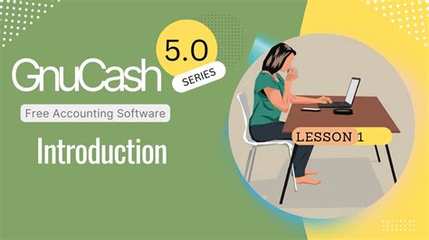 Introduction To Gnucash Free Accounting Software 50 Series Youtube