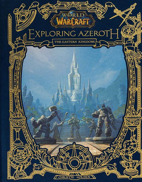 World Of Warcraft Exploring Azeroth The Eastern Kingdoms Ozone Hr